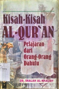 Kisah-kisah al-Qur'an: pelajaran dari orang-orang dahulu jilid 3