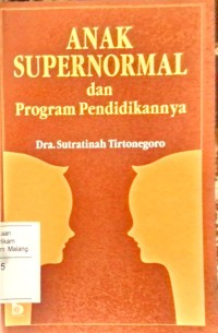 Anak Supernormal dan Program Pendidikannya