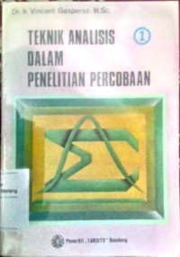 Teknik analisis dalam penelitian percobaan 1 oleh Vincent Gasperz