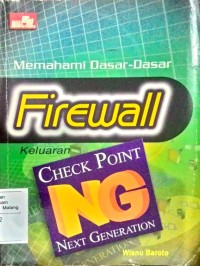 Memahami dasar-dasar Fiewall keluaran check versi next Generation (NG )