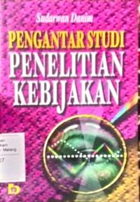 Pengantar Studi penelitian Kebijakan