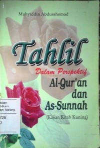 Tahlil dalam perspektif al-Quran dan as-sunnah