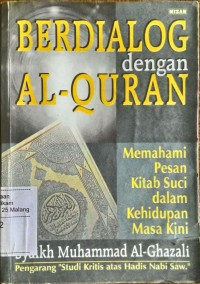 Berdialog dengan al-Qur'an: memahami pesan kitab suci dalam kehidupan masa kini