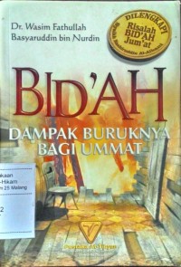 Bidah: Dampak buruknya bagi umat