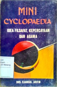 Mini cyclopaedia: idea filsafat, kepercayaan dan agama