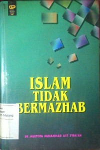 Islam tidak bermadhab