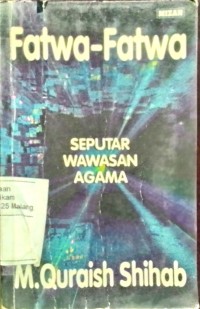 Fatwa-fatwa seputar wawasan agama