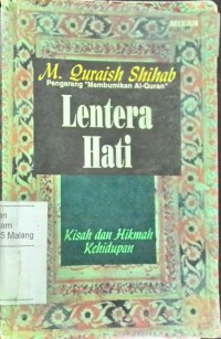 Lentera hati: kisah dan hikmah kehidupan