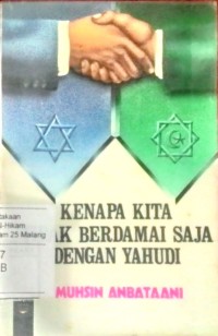 Kenapa kita tidak berdamai saja dengan Yahudi