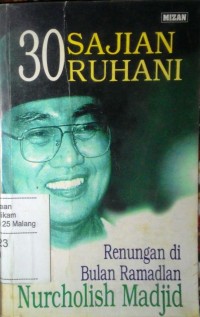 30 sajian ruhani: renungan di bulan Ramadlan