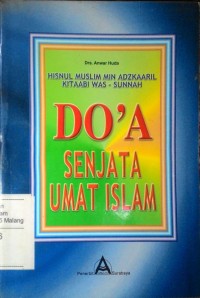 Doa adalah senjata umat Islam