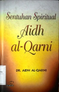 Sentuhan Spiritual Aidh Al-Qarni