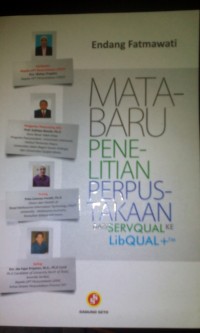 Matabaru penelitian perpustakaan: dari servqual ke LIbqual +TM