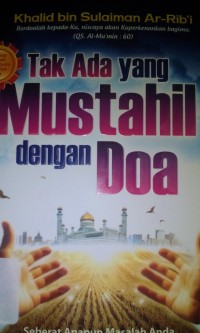 Tak ada yang mustahil dengan doa