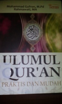 Ulumul Qur'an praktis dan mudah