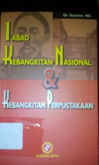 Saru abad kebangkitan nasional dan kebangkitan  perpustakaan