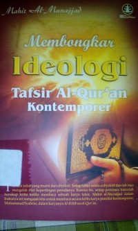 Membongkar ideologi tafsir al-quran kontemporer