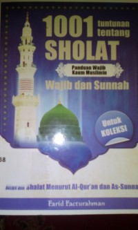 Seribu satu tuntunan tentang sholat wajib...