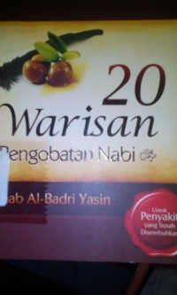 Dua puluh warisan pengobatan nabi SAW