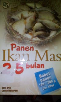 Panen ikan mas 2,5 bulan