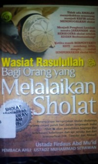 Wasiat rasulullah SAW bagi orang yang melalaikan sholat