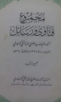 Majmu'u al fataawaa warasaail oleh Imam Sayyid Alwi Al Maliki