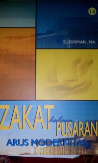 Zakat dalam Pusaran Arus Modernitas