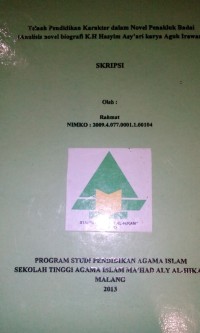 Telaah Pendidikan Karakter dalam Novel Penakluk Badai (Analisis Novel biografi K.H Hasyim Asy'ari karya Agung Irawan)