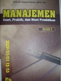 Manajemen teori, praktik dan riset pendidikan