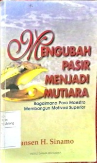 Mengubah pasir menjadi Mutiara