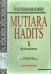 Mutiara hadits 1 : keimanan