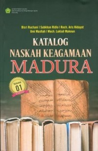 Katalog Naskah Keagamaan Madura Volume 1