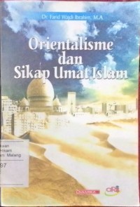 Orientalisme dan sikap umat Islam