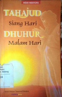 Tahajud Siang Hari Dhuhur Malam Hari