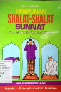 Himpunan Shalat-Shalat sunnat dilengkapi doa dan dzikir