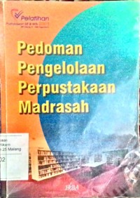 Pedoman pengelolaan perpustakaan madrasah