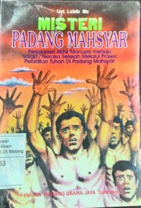 Misteri Padang Mahsyar: Perjalanan akhir manusia