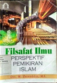 Filsafat Ilmu Perspektif Pemikiran Islam