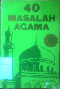 Empat Puluh Masalah Agama [ jilid II]