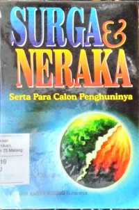 Surga dan nerka: serta para calon penghuninya