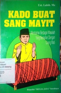 Kado buat sang mayit: membahas