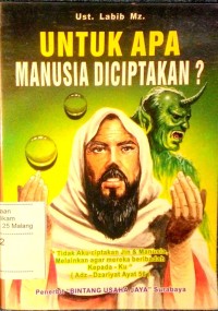 Untuk apa manusia diciptakan?