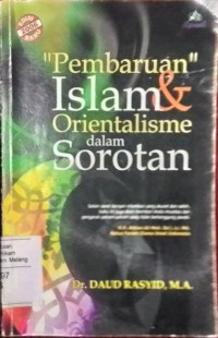 Pembaruan Islam dan orientalisme dalam sorotan