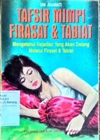 Tafsir mimpi firasat dan tabiat : mengetahui