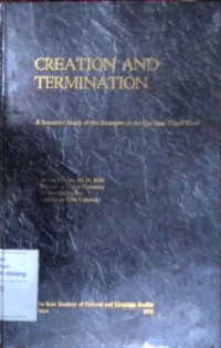 Creation and termination: semantic study of structure of the Qur'anic world view