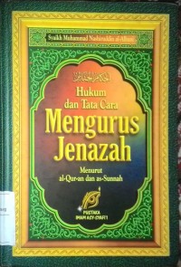 Hukum dan tata cara mengurus jenazah