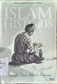 Islam Historis: Dinamika Studi Islam di Indonesia