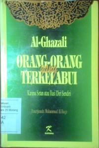 Orang-orang yang terkelabui: karena setan atau ilusi diri sendiri