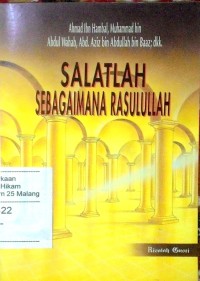 Salatlah sebagimana rasulullah