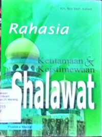 Rahasia Keutamaan dan keistimewaan Shalawat